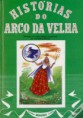 "Histórias do Arco da Velha" de António Botto